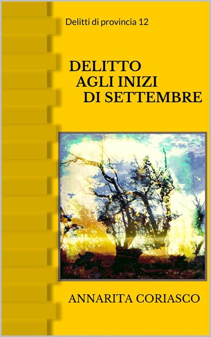DELITTO AGLI INIZI DI SETTEMBRE - Annarita Coriasco - ebook