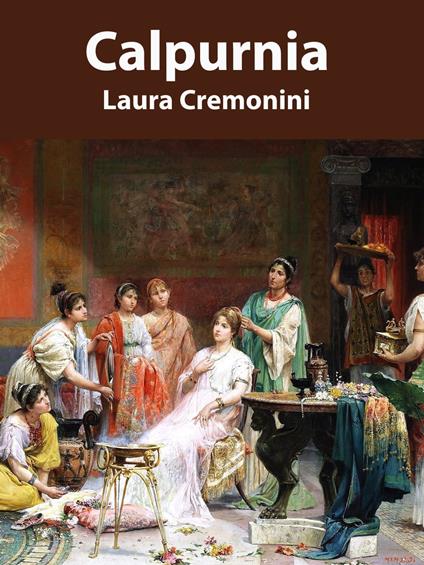 Calpurnia - Laura Cremonini - ebook