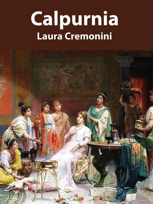 Calpurnia - Laura Cremonini - ebook