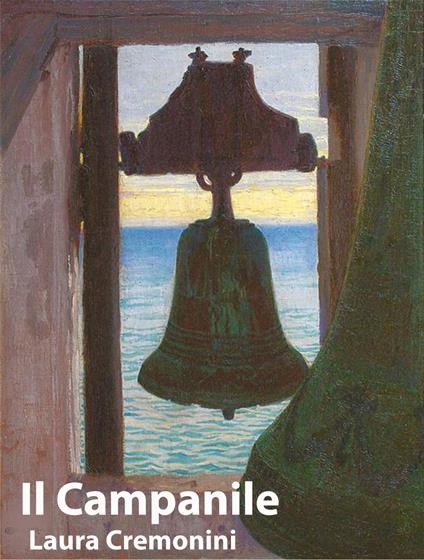 Il Campanile - Laura Cremonini - ebook