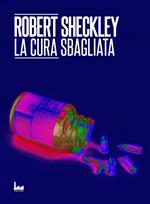 La Cura Sbagliata