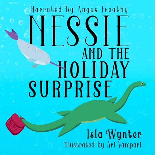 Nessie and the Holiday Surprise