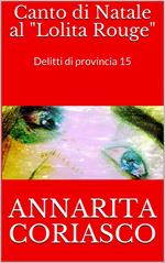 CANTO DI NATALE AL 'LOLITA ROUGE'