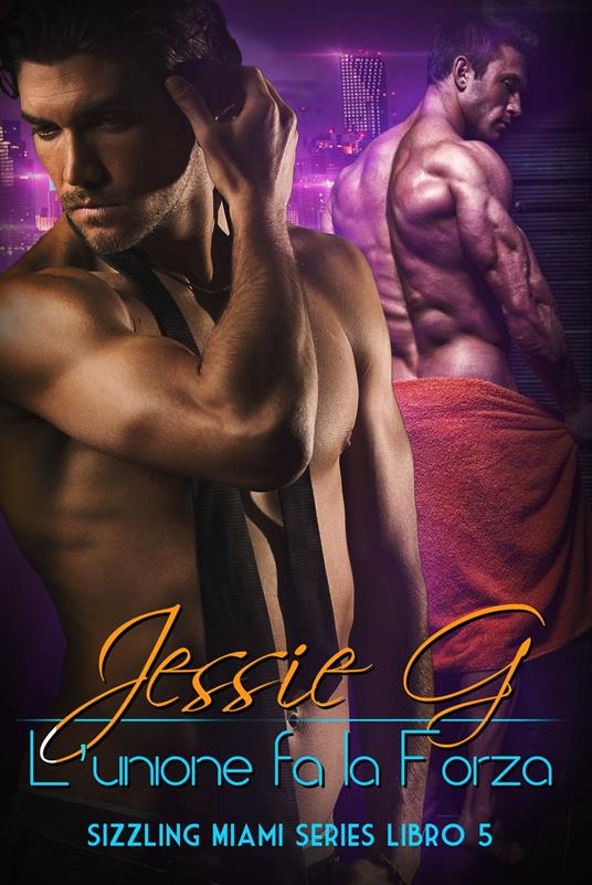 L’unione fa la Forza - Jessie G - ebook