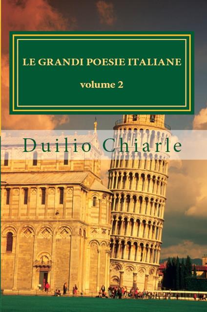 LE GRANDI POESIE ITALIANE - Duilio Chiarle - ebook