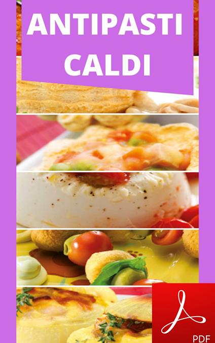 ANTIPASTI CALDI - Luigi Burgio - ebook