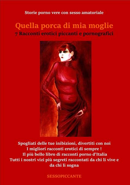 Quella porca di mia moglie - Ludovica Figalarga - ebook