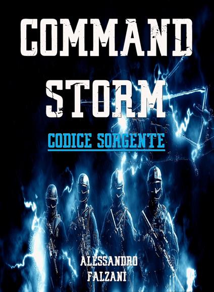 COMMAND STORM - Alessandro Falzani - ebook