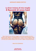 La Gran troiona di mia moglie