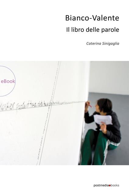 Bianco-Valente - Caterina Sinigaglia - ebook