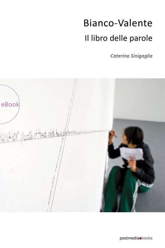 Bianco-Valente - Caterina Sinigaglia - ebook