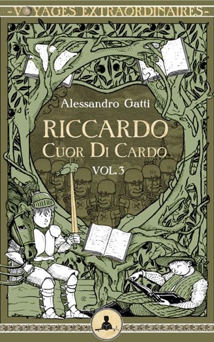 Riccardo Cuor di Cardo vol. 3 - L'assedio di Rocca Fangosa - Peppo Bianchessi,Alessandro Gatti - ebook