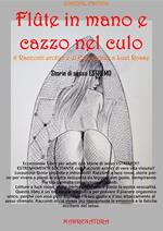 Flûte in mano e cazzo nel culo
