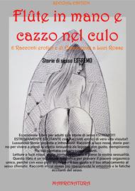 Flûte in mano e cazzo nel culo