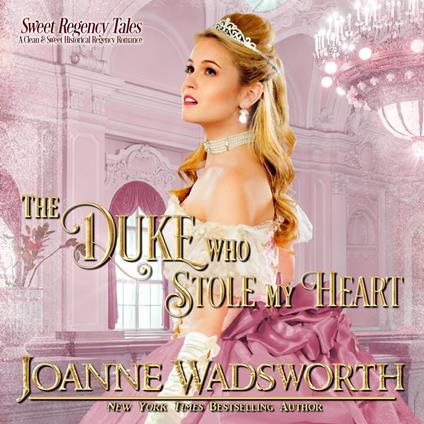 The Duke Who Stole My Heart