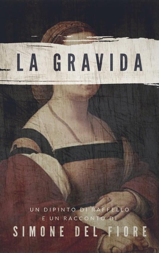 La Gravida - Simone Del Fiore - ebook