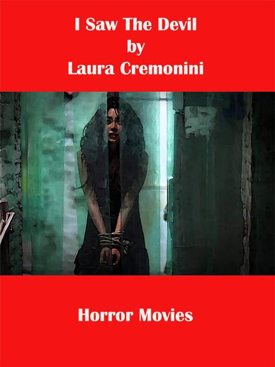 I Saw The Devil - Laura Cremonini - ebook