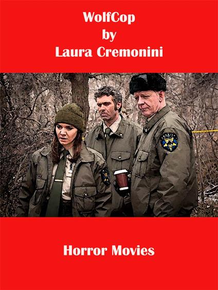 WolfCop - Laura Cremonini - ebook