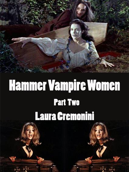 Hammer Vampire Women - Part Two - Laura Cremonini - ebook
