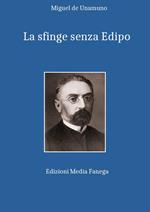 La sfinge senza Edipo