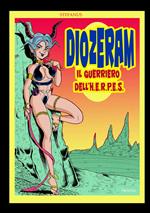 DIOZERAM il guerriero dell'H.E.R.P.E.S.