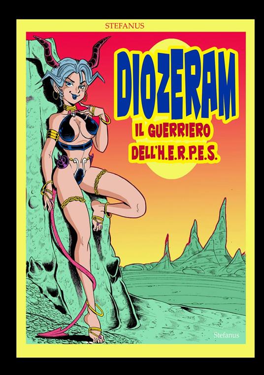 DIOZERAM il guerriero dell'H.E.R.P.E.S. - Stefanus - ebook