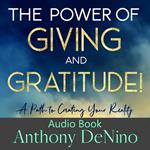 The Power of Giving and Gratitude!