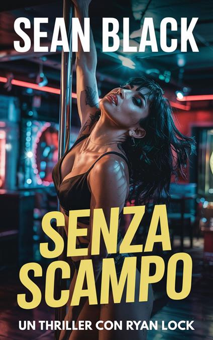 Senza scampo - Sean Black - ebook