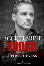 Accettare il fuoco