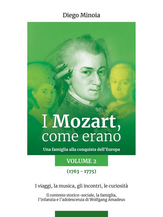 I Mozart, come erano (Volume 2) - Diego Minoia - ebook