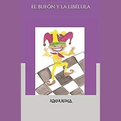 El bufón y la libélula
