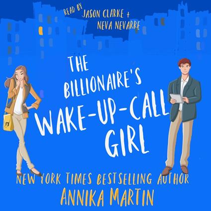 The Billionaire's Wake-up Call Girl