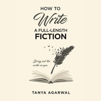 How to write a full length novel: Create a memorable fiction