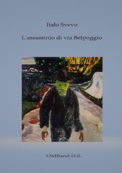 L'assassinio di via Belpoggio - Italo Svevo - ebook