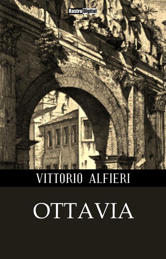 Ottavia - Vittorio Alfieri - ebook