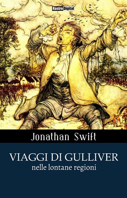 Viaggi di Gulliver - Jonathan Swift - ebook