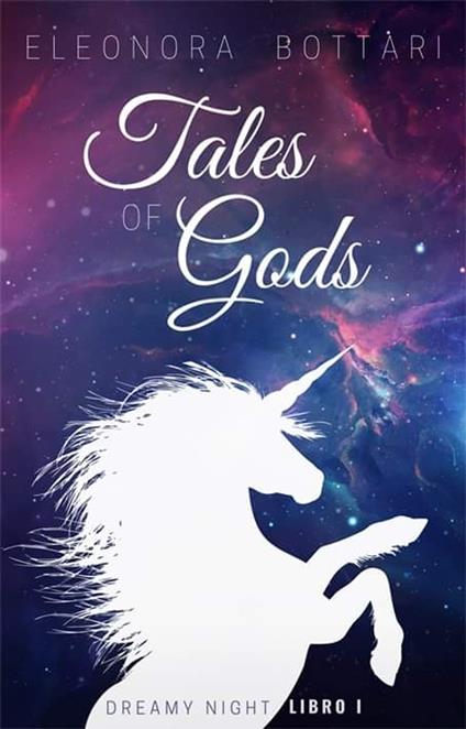 Tales of Gods - Eleonora Bottari - ebook