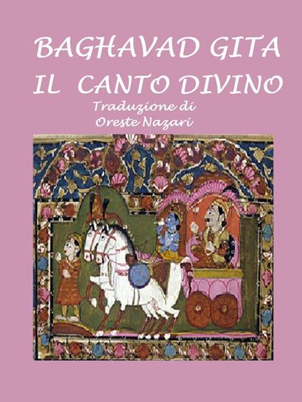 Bhagavad Gita - Oreste Nazari,V.V.A.A. - ebook
