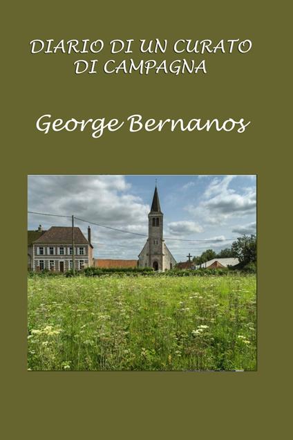Diario di un curato di campagna - Bernanos George,Silvia Cecchini - ebook