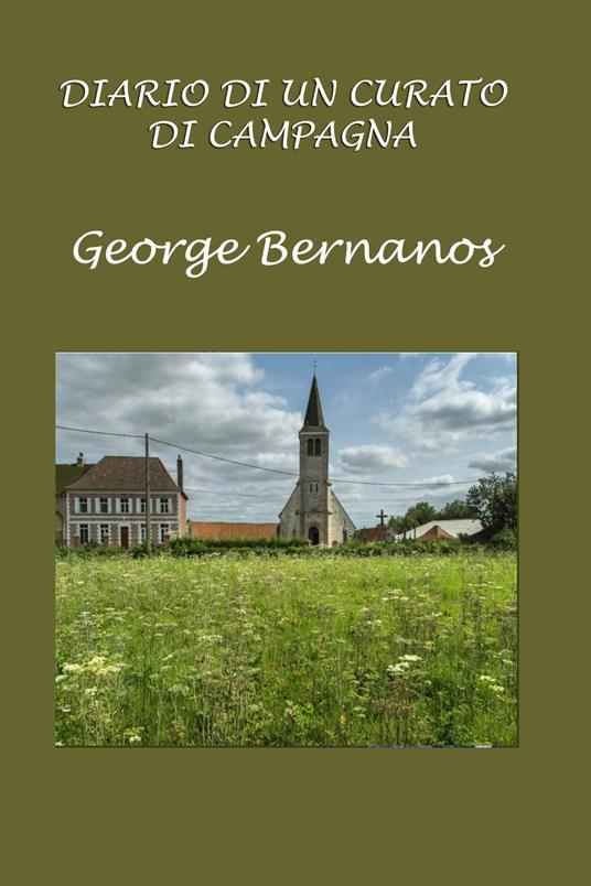 Diario di un curato di campagna - Bernanos George,Silvia Cecchini - ebook
