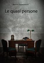Le quasi persone