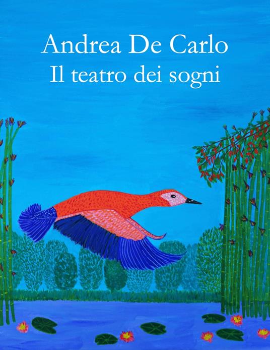 Il teatro dei sogni - Andrea De Carlo - ebook