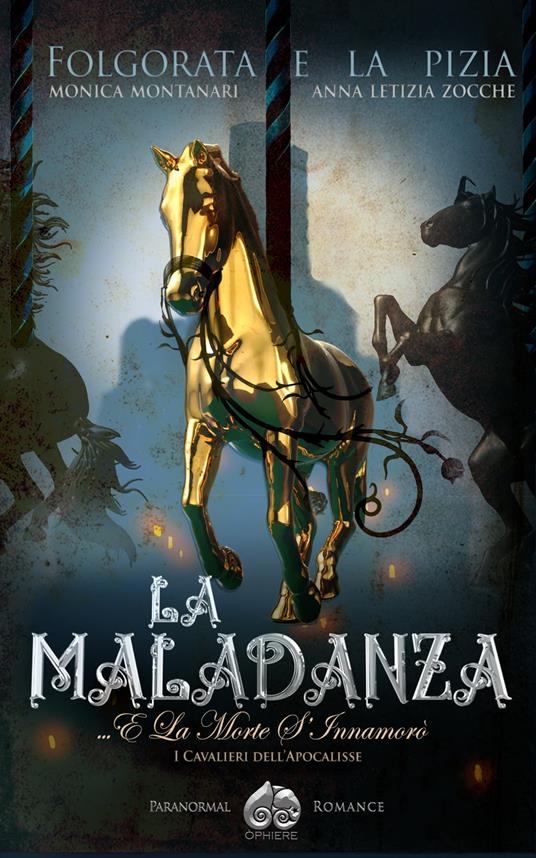 La MalaDanza - Folgorata e La Pizia - ebook