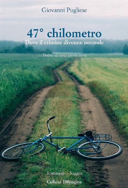 47° chilometro - Giovanni Pugliese - ebook
