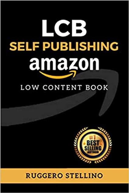LCB Self Publishing (Low Content Book) - Ruggero Stellino - ebook