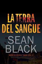 La terra del sangue