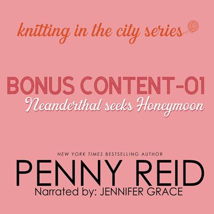 Knitting in the City Bonus Content – 01: Neanderthal Seeks Honeymoon