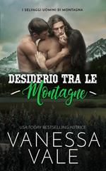 Desiderio Tra Le Montagne