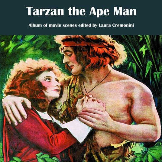 Tarzan the Ape Man - Laura Cremonini - ebook