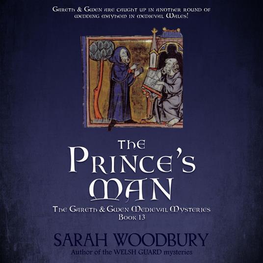 The Prince's Man (The Gareth & Gwen Medieval Mysteries Book 13)